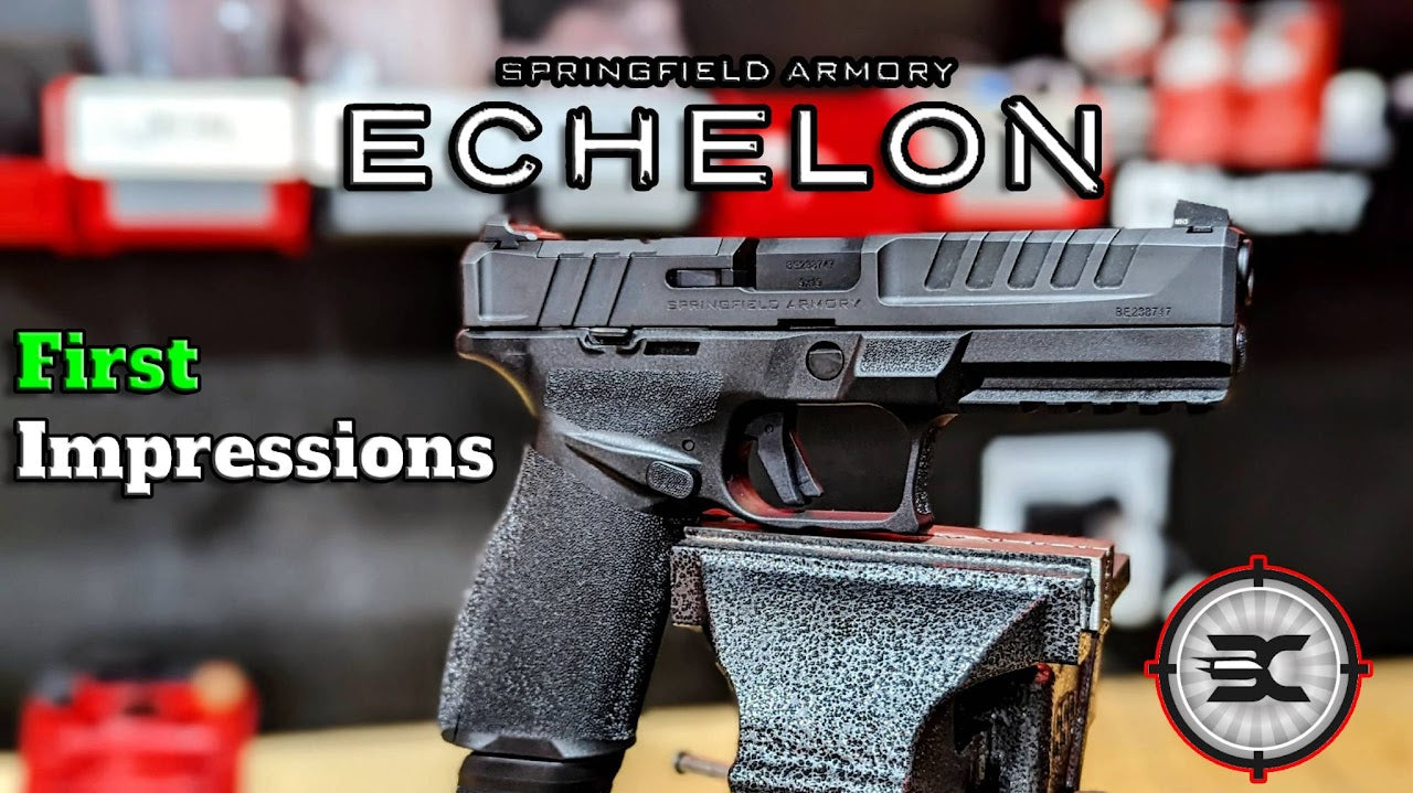Springfield Echelon First Impressions – Ballistically Challenged
